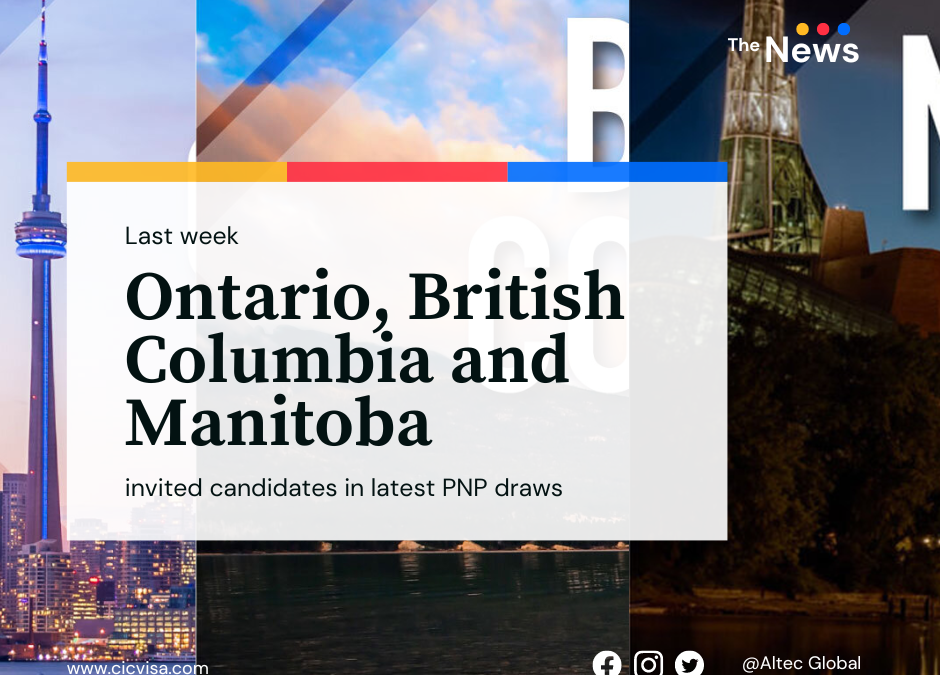 Ontario, British Columbia and Manitoba invite candidates this week in latest PNP draws